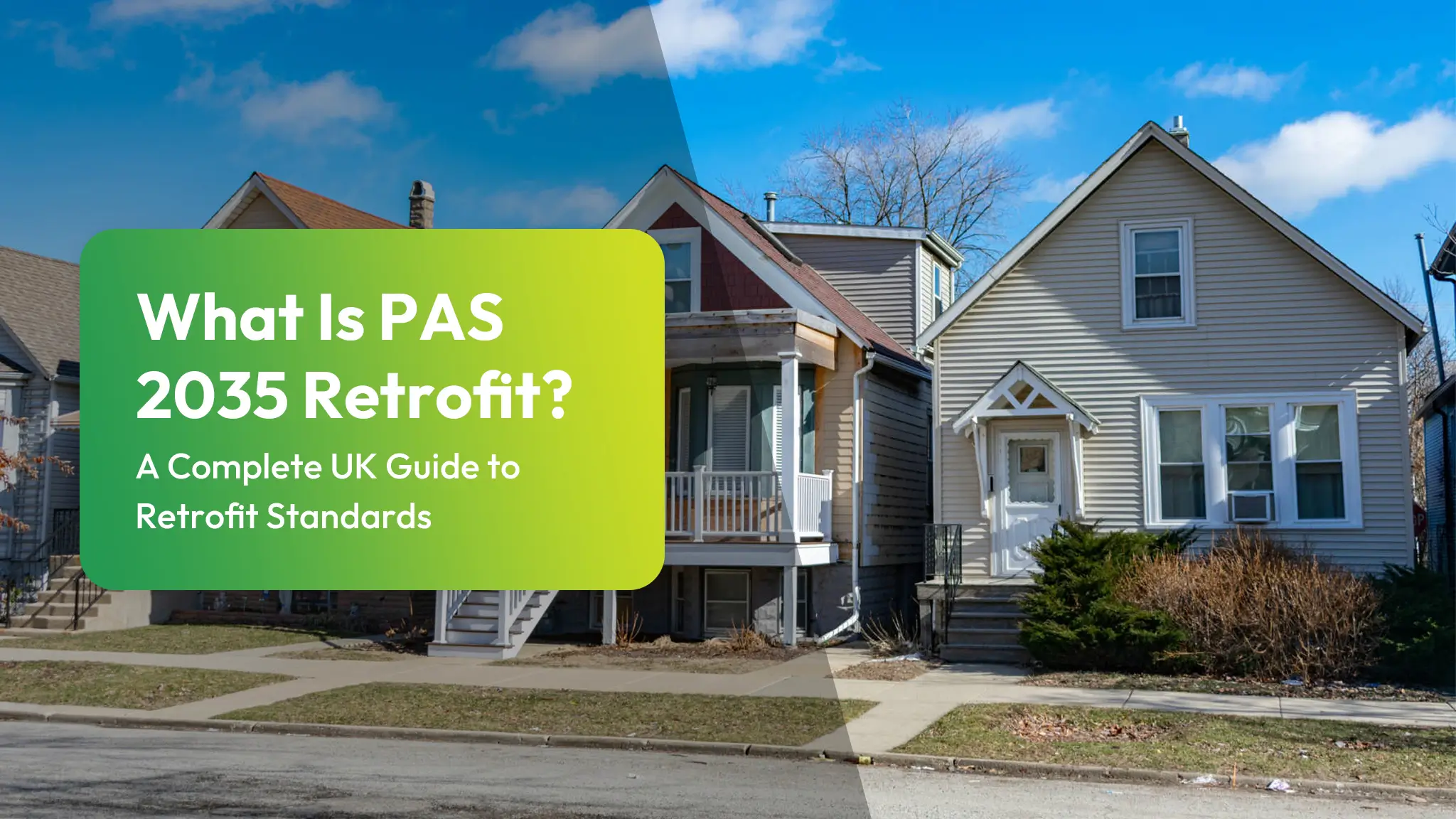 What Is PAS 2035 Retrofit / What Is PAS 2035 Retrofit? a Complete UK Guide to Retrofit Standards 1 What Is PAS 2035 Retrofit What Is PAS 2035 Retrofit a Complete UK Guide to Retrofit Standards
